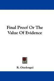 Cover of: Final Proof Or The Value Of Evidence by Rodrigues Ottolengui