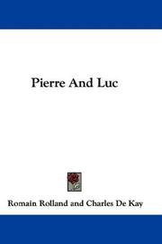 Cover of: Pierre And Luc by Romain Rolland, Romain Rolland