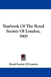 Cover of: Yearbook Of The Royal Society Of London, 1900