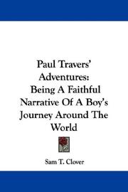 Paul Travers' Adventures by Sam T. Clover