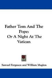 Cover of: Father Tom And The Pope: Or A Night At The Vatican
