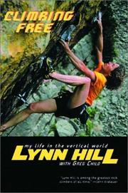 Cover of: Climbing Free by Lynn Hill, Greg Child