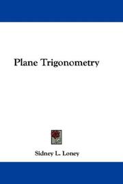Plane Trigonometry by Sidney Luxton Loney