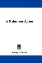 Cover of: A Reluctant Adam by Sidney Williams