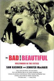 Cover of: The Bad and the Beautiful: Hollywood in the Fifties