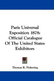 Cover of: Paris Universal Exposition 1878: Official Catalogue Of The United States Exhibitors