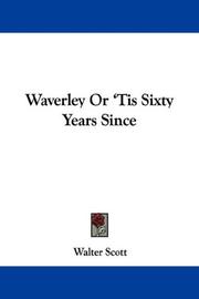 Cover of: Waverley Or 'Tis Sixty Years Since by Sir Walter Scott