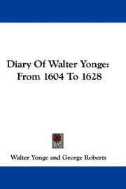 Cover of: Diary Of Walter Yonge by Walter Yonge