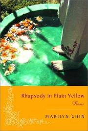 Cover of: Rhapsody in Plain Yellow by Marilyn Chin