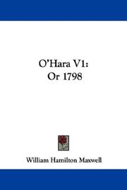 Cover of: O'Hara V1 by W. H. (William Hamilton) Maxwell