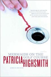 Mermaids on the Golf Coure by Patricia Highsmith