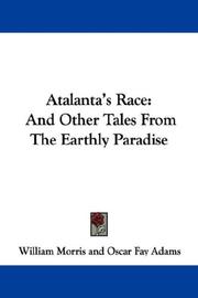 Cover of: Atalanta's Race: And Other Tales From The Earthly Paradise