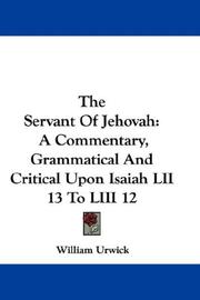 Cover of: The Servant Of Jehovah by William Urwick, William Urwick