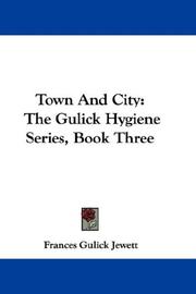 Cover of: Town And City | Jewett, Frances Gulick Mrs.