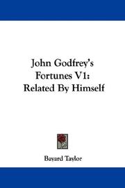 Cover of: John Godfrey's Fortunes V1 by Bayard Taylor