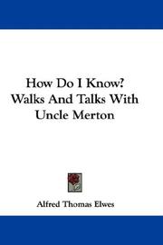 Cover of: How Do I Know? Walks And Talks With Uncle Merton