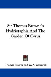 Cover of: Sir Thomas Browne's Hydriotaphia And The Garden Of Cyrus by Thomas Browne