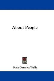 Cover of: About People | Kate Gannett Wells