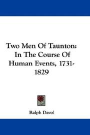 Cover of: Two Men Of Taunton: In The Course Of Human Events, 1731-1829