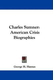 Cover of: Charles Sumner: American Crisis Biographies