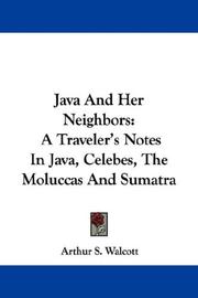Cover of: Java And Her Neighbors | Arthur S. Walcott