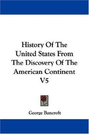 Cover of: History Of The United States From The Discovery Of The American Continent V5