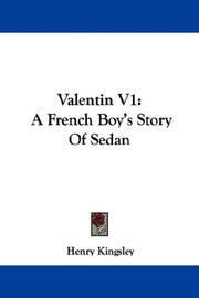 Cover of: Valentin V1: A French Boy's Story Of Sedan