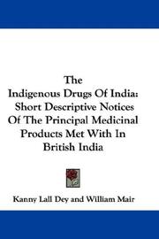 The indigenous drugs of India by Kanny Lall Dey