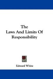 Cover of: The Laws And Limits Of Responsibility