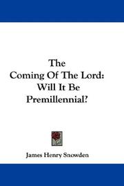 Cover of: The Coming Of The Lord: Will It Be Premillennial?