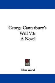 Cover of: George Canterbury's Will V3: A Novel