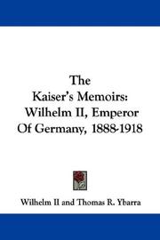 Cover of: The Kaiser's Memoirs by Wilhelm II