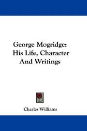 Cover of: George Mogridge: His Life, Character And Writings