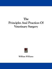 Cover of: The Principles And Practices Of Veterinary Surgery