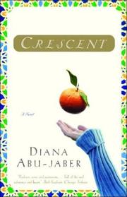 Cover of: Crescent | Diana Abu-Jaber