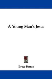 Cover of: A Young Man's Jesus by Bruce Barton