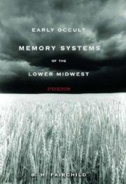 Cover of: Early Occult Memory Systems of the Lower Midwest by B. H. Fairchild, B. H. Fairchild