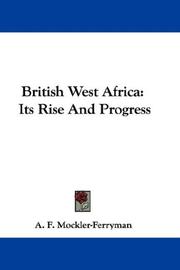 British West Africa by A. F. Mockler-Ferryman