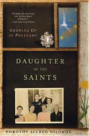 Cover of: Daughter of the saints by Dorothy Allred Solomon