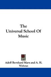 Cover of: The Universal School Of Music by Adolf Bernhard Marx