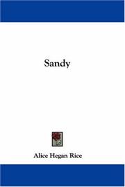 Cover of: Sandy | Alice Caldwell Hegan Rice