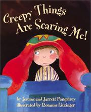 Cover of: Creepy things are scaring me