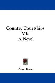 Cover of: Country Courtships V1 by Anne Beale