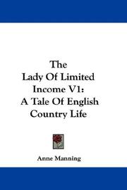 Cover of: The Lady Of Limited Income V1: A Tale Of English Country Life