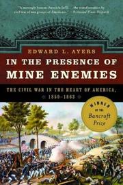 Cover of: In the Presence of Mine Enemies by Edward L. Ayers