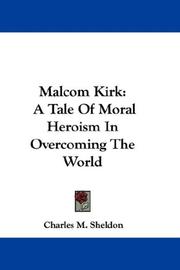 Cover of: Malcom Kirk by Charles Monroe Sheldon