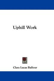 Cover of: Uphill Work