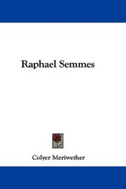 Cover of: Raphael Semmes | Colyer Meriwether