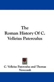 Cover of: The Roman History Of C. Velleius Paterculus