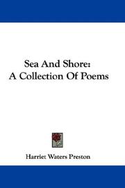 Cover of: Sea And Shore: A Collection Of Poems